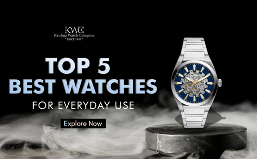 Top 5 Best Men’s Watches for Everyday Use - Krishna Watch Company